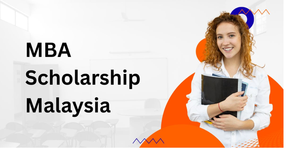 MBA Scholarships in Malaysia 