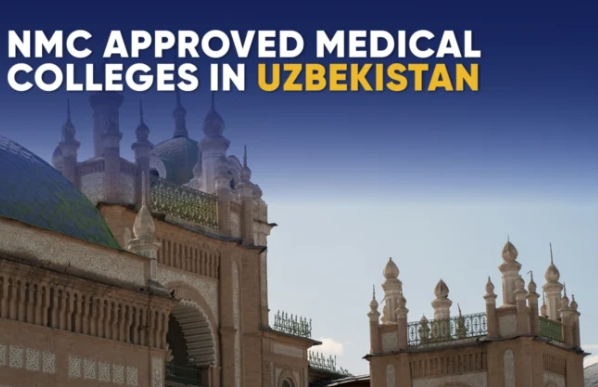 NMC Approved Medical Colleges in Uzbekistan