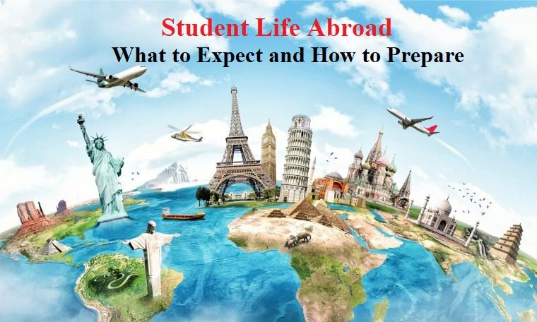Student Life Abroad: What to Expect and How to Prepare